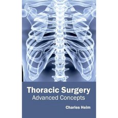 Thoracic Surgery: Advanced Concepts Hardcover, Foster Academics