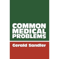 Common Medical Problems: A Clinical Guide Paperback, Springer