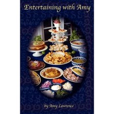 Entertaining with Amy Paperback, Atr Publishing