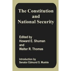 The Constitution and National Security Paperback, University Press of the Pacific