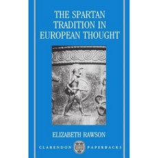The Spartan Tradition in European Thought Paperback, OUP Oxford