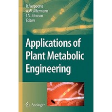 Applications of Plant Metabolic Engineering Paperback, Springer
