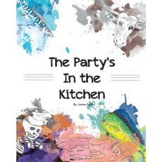 The Party's in the Kitchen Paperback, James Duffey Publications