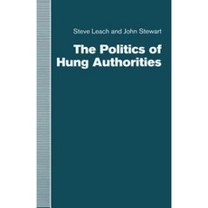 The Politics of Hung Authorities Paperback, Palgrave MacMillan