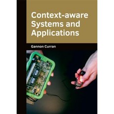 Context-Aware Systems and Applications Hardcover, Willford Press