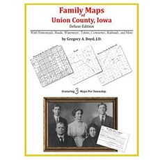 Family Maps of Union County Iowa Paperback, Arphax Publishing Co.