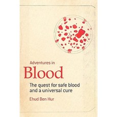Adventures in Blood Paperback, Xlibris Corporation