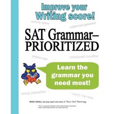 SAT Grammar--Prioritized Paperback, Wise Owl Publishing, LLC