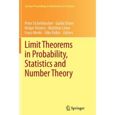Limit Theorems in Probability Statistics and Number Theory: In Honor of Friedrich Gotze Paperback, Springer