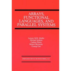 Arrays Functional Languages and Parallel Systems Paperback, Springer