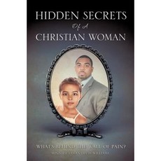 Hidden Secrets of a Christian Woman Paperback, Xulon Press