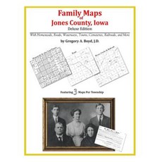 Family Maps of Jones County Iowa Paperback, Arphax Publishing Co.