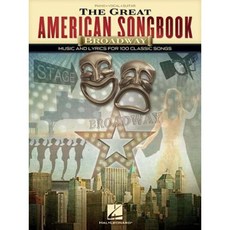 The Great American Songbook - Broadway: Music and Lyrics for 100 Classic Songs Paperback, Hal Leonard Publishing Corporation