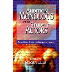 Audition Monologs for Student Actors: Selections from Contemporary Plays Paperback, Meriwether Publishing