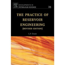 The Practice of Reservoir Engineering (Revised Edition) Paperback, Elsevier Science