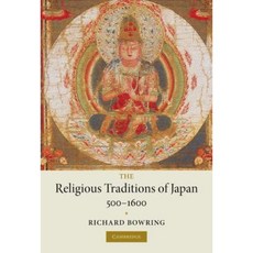 The Religious Traditions of Japan 500-1600, Cambridge University Press