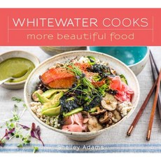 Whitewater Cooks More Beautiful Food Paperback, Alicon Holdings Ltd.
