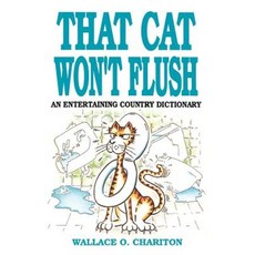 That Cat Won't Flush Paperback, Republic of Texas Press