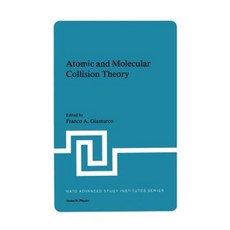 Atomic and Molecular Collision Theory Paperback, Springer