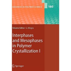 Interphases and Mesophases in Polymer Crystallization I Hardcover, Springer