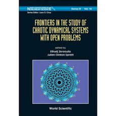 Frontiers in the Study of Chaotic Dynamical Systems with Open Problems Hardcover, World Scientific Publishing Company