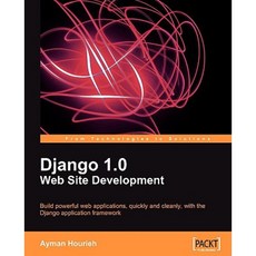 Django 1.0 Website Development Paperback, Packt Publishing