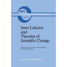 Imre Lakatos and Theories of Scientific Change Paperback, Springer