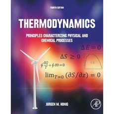 Thermodynamics: Principles Characterizing Physical and Chemical Processes Paperback, Academic Press
