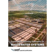 Sustainability Reporting Statements for Wastewater Systems Paperback, Water Environment Federation