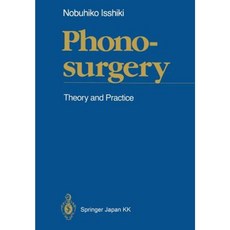 Phonosurgery: Theory and Practice Paperback, Springer