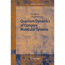 Quantum Dynamics of Complex Molecular Systems Paperback, Springer