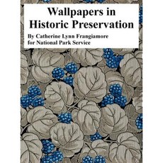 Wallpapers in Historic Preservation Paperback, University Press of the Pacific