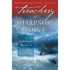 Treachery at Sharpnose Point: Unraveling the Mystery of the Caledonia's Final Voyage Paperback, Harvest Books
