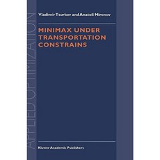 Minimax Under Transportation Constraints Hardcover, Springer