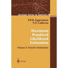 Maximum Penalized Likelihood Estimation: Volume I: Density Estimation Paperback, Springer