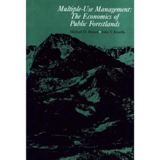 Multiple-Use Management: The Economics of Public Forestlands Hardcover, Rff Press