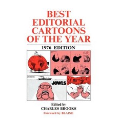Best Editorial Cartoons of the Year: 1976 Edition Paperback, Firebird Press