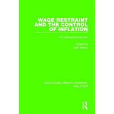 Wage Restraint and the Control of Inflation: An International Survey Hardcover, Routledge