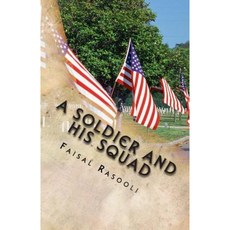 A Soldier and His Squad Paperback, Createspace