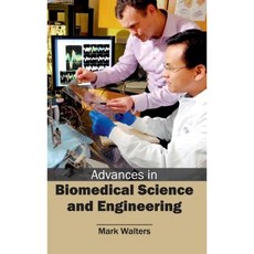 Advances in Biomedical Science and Engineering Hardcover, Clanrye International