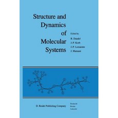 Structure and Dynamics of Molecular Systems: 2 Volumes Paperback, Springer