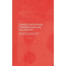 Chinese Enterprise Transnationalism and Identity Hardcover, Routledge