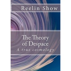 The Theory of Despace Paperback, Createspace Independent Publishing Platform