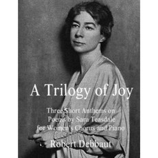 A Trilogy of Joy Paperback, Createspace Independent Publishing Platform