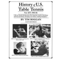 History of U.S. Table Tennis Volume 14 Paperback, Createspace Independent Publishing Platform