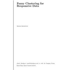 Fuzzy Clustering for Responsive Data Paperback, Createspace Independent Publishing Platform