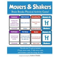 Movers & Shakers: Brain Breaks Physical Activity Game Paperback, Createspace Independent Publishing Platform