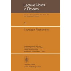 Transport Phenomena: Sitges International School of Statistical Mechanics June 1974 Sitges Barcelona/Spain Paperback, Springer