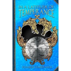 In a Latitude of Temperance Paperback, Createspace Independent Publishing Platform
