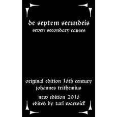 de Septem Secundeis: Seven Secondary Causes Paperback, Createspace Independent Publishing Platform